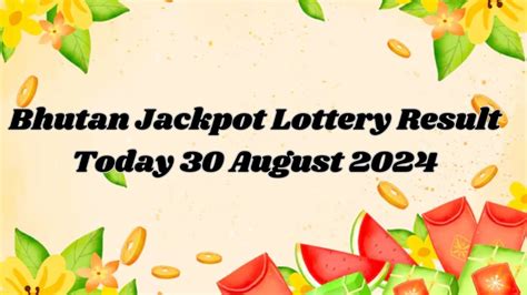 bhutan jackpot lottery result|Last Result .
